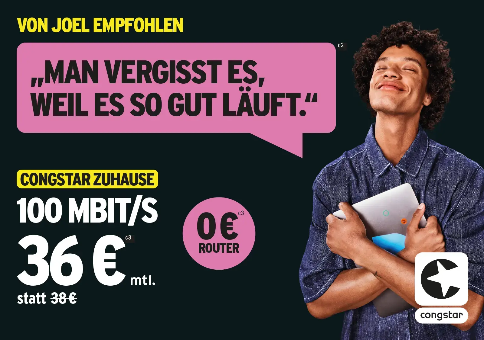 Congstar Zuhause Internet-Tarif mit 100 Mbit/s, Mann umarmt Router, Zitat.